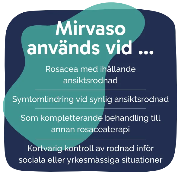 Behandling med Mirvaso